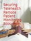 Securing Telehealth Remote Patient Monitoring Ecosystem