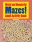 Weird and Wonderful Mazes! Adult Activity Book