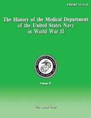 The History of the Medical Department of the United States Navy in World War II