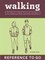 Walking: Reference to Go