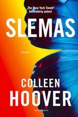 SLEMAS. Debiutinis Colleen Hoover romanas