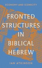 Fronted Structures in Biblical Hebrew