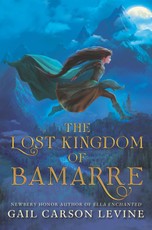 Levine, G: Lost Kingdom of Bamarre