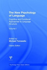 The New Psychology of Language, Volume I