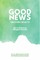 Good News, The Story of Acts