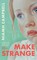 Make Strange