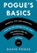 Pogue's Basics: Essential Tips and Shortcuts (That No One Bothers to Tell You) for Simplifying the Technology in Your Life