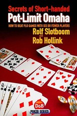 Secrets of Short-handed Pot-Limit Omaha