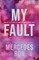 Ron, M: My Fault (Deluxe Edition)