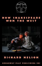 How Shakespeare Won the West