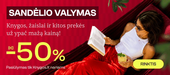 SANDĖLIO VALYMAS - knygoms iki -70%, kitoms prekėms iki -50%!