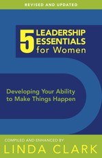 5 Leadership Essentials for Women, Revised Edition