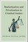 Marketisation and Privatisation in Criminal Justice