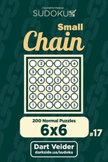 Small Chain Sudoku - 200 Normal Puzzles 6x6 (Volume 17)