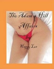 The Adam's Hill Affairs