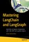 Mastering LangChain and LangGraph