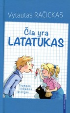 Čia yra Latatukas Čia yra Latatukas