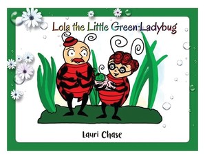 Lola the Little Green Ladybug