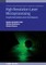 High Resolution Laser Microprocessing