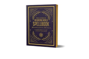 The Ultimate Wizarding World Spellbook - Headmaster's Edition