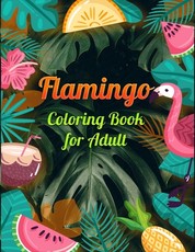 Flamingo Coloring Book for Adults