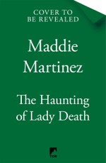 The Haunting of Lady Death