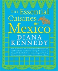The Essential Cuisines of Mexico