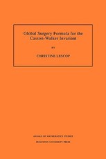 Global Surgery Formula for the Casson-Walker Invariant. (Am-140), Volume 140