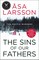 Larsson, Å: Sins of Our Fathers