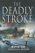 Deadly Stroke