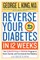 Reverse Your Diabetes in 12 Weeks