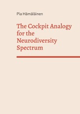 The Cockpit Analogy for the Neurodiversity Spectrum