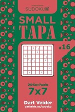 Sudoku Small Tapa - 200 Easy Puzzles 7x7 (Volume 16)