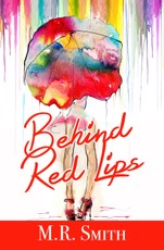 Behind Red Lips