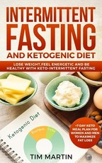 Intermittent Fasting and Ketogenic Diet