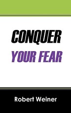 Conquer Your Fear