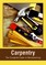 Carpentry: The Complete Guide to Woodworking