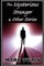 The Mysterious Stranger and Other Stories