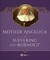 Mother Angelica on Suffering and Burnout