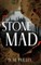 Stone Mad