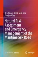 Natural Risk Assessment and Emergency Management of the Maritime Silk Road