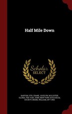 Half Mile Down