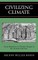 Civilizing Climate