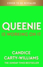 Queenie is Working on It