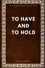 To Have and to Hold