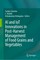 AI and IoT Innovations in Post-Harvest Management of Food Grains and Vegetables