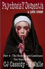 Psychosis Y Dementia - A Love Story