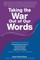 Taking the War Out of Our Words