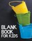 Blank Book For Kids