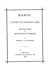 Marie, a story of Russian love